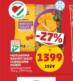 PENNY FAGYLAKOMA RÁNTOTT SZELET CSIRKECOMB-FILÉBŐL ajánlat
