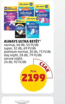 PENNY Always Ultra Betét ajánlat