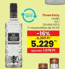 Spar THREE SIXTY VODKA ajánlat