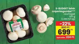 Spar S-BUDGET fehér csiperkegomba ajánlat