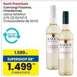 Spar Koch Premium Cserszegi Fűszeres, Chardonnay ajánlat
