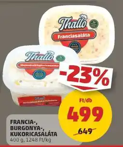 PENNY Francia-, Burgonya-, Kukoricasaláta ajánlat