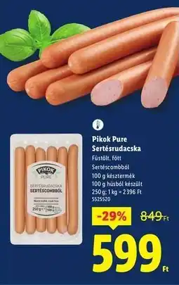 Lidl PIKOK PURE Sertésrudacska ajánlat
