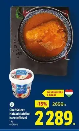 Lidl CHEF SELECT Halászlé afrikai harcsafilével ajánlat