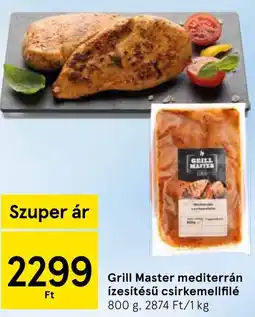 Tesco Grill Master mediterrán ízesítésű csirkemellfilé ajánlat