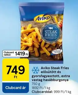 Tesco Aviko Steak Fries elősütött és gyorsfagyasztott ajánlat