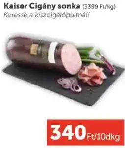 PRIVÁT Kaiser Cigány sonka ajánlat