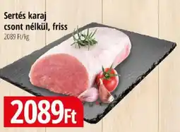 Real Sertés karaj csont nélkül, friss ajánlat