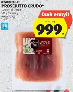 ALDI Il Tagliere del Re Prosciutto Crudo ajánlat