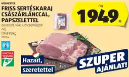 ALDI Húsmester friss sertéskaraj császárlánccal ajánlat