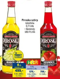 Metro Piroska szörp ajánlat