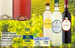 Metro Muscat Ottonel száraz, félszáraz Olaszrizling / Olaszrizling / Egri Cuvée ajánlat