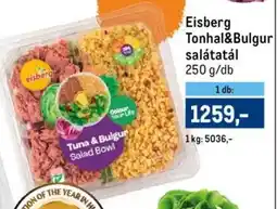 Metro Eisberg Tonhal&Bulgur salátatál ajánlat