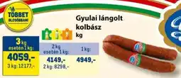 Metro Gyulai lángolt kolbász ajánlat