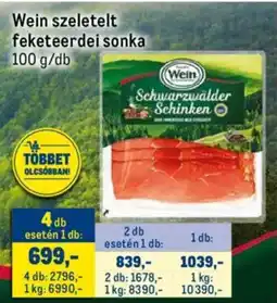 Metro Wein szeletelt feketeerdei sonka ajánlat