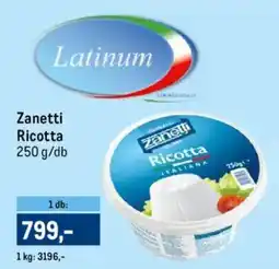 Metro Latinum Zanetti Ricotta ajánlat