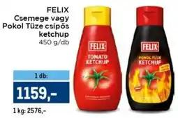 Metro FELIX Csemege / Pokol Tüze csípős ajánlat