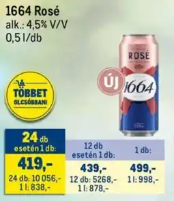 Metro 1664 Rosé ajánlat