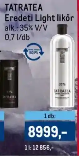 Metro TATRATEA Eredeti Light likőr ajánlat