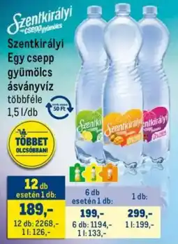 Metro Szentkirályi Egy csepp gyümölcs ásványvíz ajánlat
