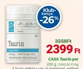 Herbaház CASA Taurin por ajánlat