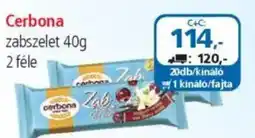 ÁRKLUB Cerbona zabszelet ajánlat