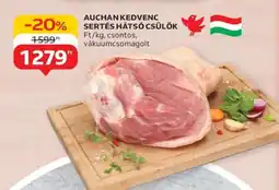 Auchan Auchan kedvenc sertés hátsó csülök ajánlat