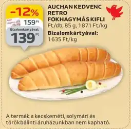 Auchan AUCHAN KEDVENC RETRO FOKHAGYMÁS KIFLI ajánlat
