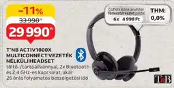Auchan T'NB ACTIV1000X MULTICONNECT VEZETÉK NÉLKÜLI HEADSET ajánlat