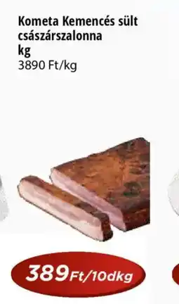 Real Kometa Kemencés sült császárszalonna ajánlat