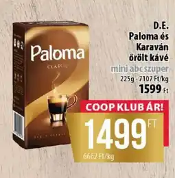 Coop D.E. Paloma és Karaván örölt kávé ajánlat