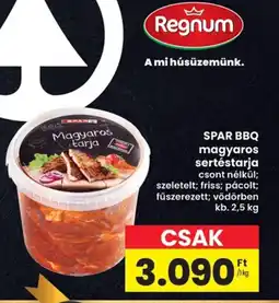 Interspar Regnum SPAR BBQ magyaros sertéstarja ajánlat