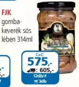 ÁRKLUB FJK gomba- keverék sós lében ajánlat