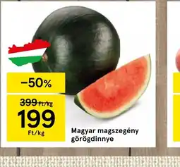 Tesco Magyar magszegény görögdinnye ajánlat