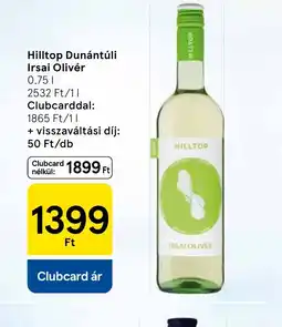 Tesco Hilltop Dunántúli Irsai Olivér ajánlat