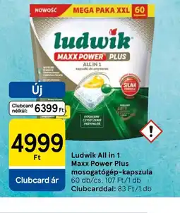 Tesco Ludwik All in 1 Maxx Power Plus mosogatgép-kapszula ajánlat