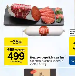 Tesco Metzger paprikás szalámi ajánlat