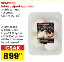 Spar SPAR BBQ fehér csiperkegomba ajánlat