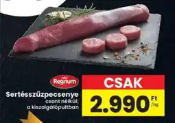 Interspar Regnum Sertésszűzpecsenye ajánlat