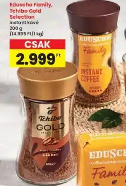 Interspar Eduscho Family, Tchibo Gold Selection ajánlat