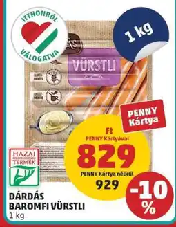 PENNY Dárdás Baromfi Vürstli ajánlat
