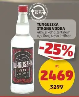 PENNY Tunguszka Strong Vodka ajánlat