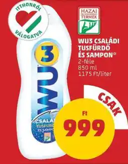 PENNY WU3 Családi Tusfürdő és Sampon ajánlat