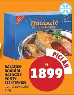 PENNY BALATON-BOGLÁRI HALÁSZLÉ PONTYSZELETEKKEL ajánlat