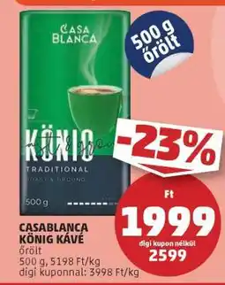 PENNY CASABLANCA KÖNIG KÁVÉ ajánlat