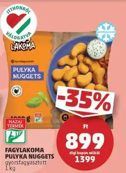 PENNY Fagylakoma Pulyka Nuggets ajánlat