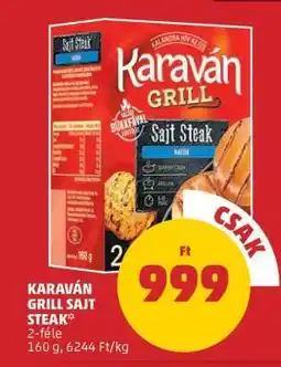 PENNY KARAVÁN GRILL SAJT STEAK ajánlat