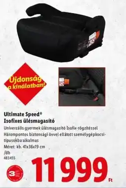 Lidl Ultimate Speed Isofixes ülésmagasító ajánlat