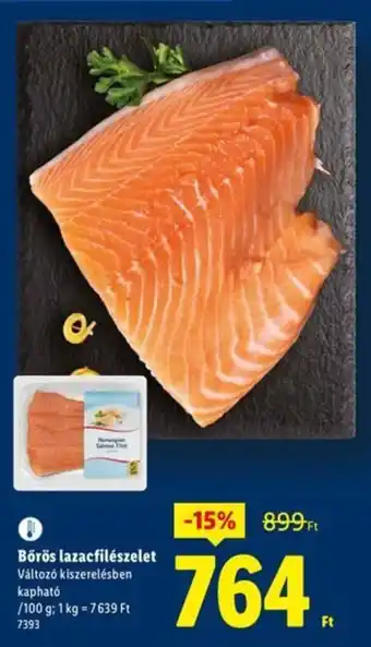 Lidl Bőrös lazacfilészelet ajánlat