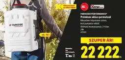 Lidl PARKSIDE PERFORMANCE Prémium akkus permetező ajánlat